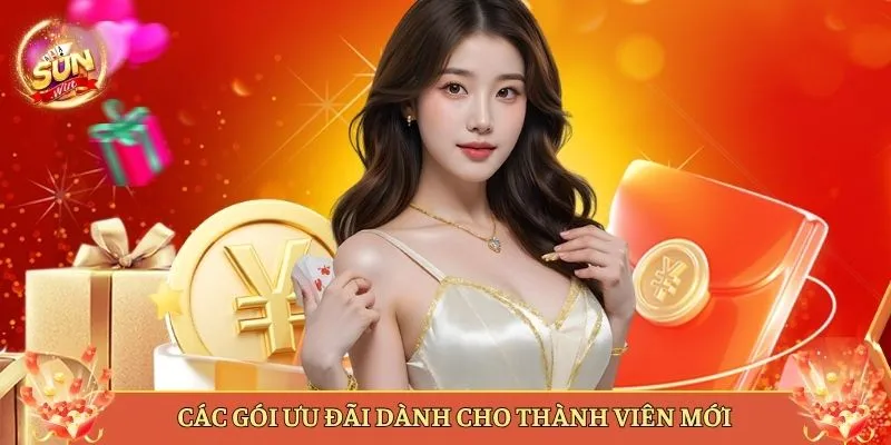 Các Gói Ưu Đãi Dành Cho Thành Viên Mới